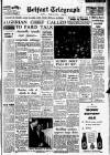 Belfast Telegraph Tuesday 03 June 1958 Page 1