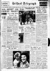 Belfast Telegraph Monday 01 September 1958 Page 1