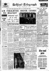 Belfast Telegraph Wednesday 11 February 1959 Page 1