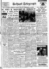 Belfast Telegraph Tuesday 03 March 1959 Page 1