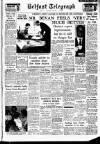 Belfast Telegraph Saturday 23 January 1960 Page 1