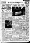 Belfast Telegraph Monday 25 January 1960 Page 1