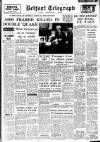 Belfast Telegraph Monday 25 April 1960 Page 1