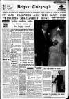 Belfast Telegraph Friday 06 May 1960 Page 1