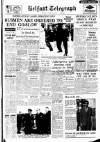 Belfast Telegraph Friday 01 July 1960 Page 1