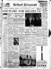 Belfast Telegraph Tuesday 14 November 1961 Page 1