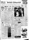 Belfast Telegraph Thursday 04 January 1962 Page 1