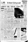 Belfast Telegraph Tuesday 09 January 1962 Page 1