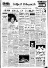 Belfast Telegraph Thursday 18 January 1962 Page 1