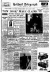 Belfast Telegraph Friday 02 February 1962 Page 1