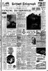 Belfast Telegraph Tuesday 06 February 1962 Page 1