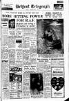 Belfast Telegraph Friday 23 February 1962 Page 1