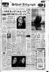 Belfast Telegraph Wednesday 28 February 1962 Page 1