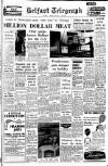 Belfast Telegraph Saturday 09 June 1962 Page 1