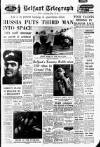 Belfast Telegraph Saturday 11 August 1962 Page 1