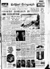 Belfast Telegraph Wednesday 12 September 1962 Page 1
