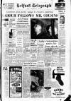 Belfast Telegraph Friday 05 October 1962 Page 1