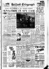 Belfast Telegraph Tuesday 13 November 1962 Page 1
