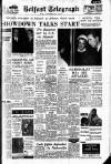 Belfast Telegraph Tuesday 11 December 1962 Page 1