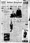 Belfast Telegraph Monday 01 April 1963 Page 1