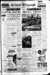 Belfast Telegraph Thursday 01 August 1963 Page 1