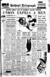 Belfast Telegraph Wednesday 01 February 1967 Page 1
