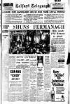 Belfast Telegraph Wednesday 12 July 1967 Page 1