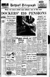 Belfast Telegraph Wednesday 19 July 1967 Page 1
