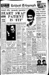 Belfast Telegraph Saturday 04 May 1968 Page 1