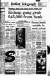 Belfast Telegraph Thursday 12 October 1972 Page 1