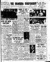 Drogheda Independent Saturday 16 March 1963 Page 1