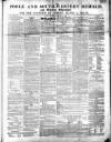 Poole & Dorset Herald Thursday 08 January 1852 Page 1