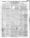 Poole & Dorset Herald Thursday 01 April 1852 Page 1