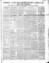 Poole & Dorset Herald Thursday 08 April 1852 Page 1