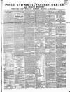 Poole & Dorset Herald Thursday 02 September 1852 Page 1