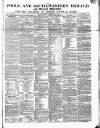 Poole & Dorset Herald Thursday 16 September 1852 Page 1