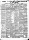 Poole & Dorset Herald Thursday 23 September 1852 Page 1
