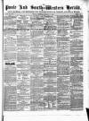 Poole & Dorset Herald Thursday 31 March 1853 Page 1