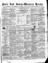 Poole & Dorset Herald Thursday 19 April 1855 Page 1