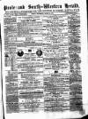 Poole & Dorset Herald Thursday 21 April 1864 Page 1