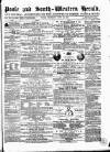 Poole & Dorset Herald Thursday 29 June 1865 Page 1