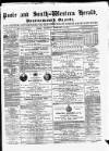 Poole & Dorset Herald Thursday 04 February 1875 Page 1