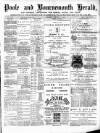 Poole & Dorset Herald Thursday 21 February 1889 Page 1