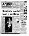 Drogheda Argus and Leinster Journal Friday 10 January 1992 Page 1