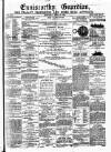 Enniscorthy Guardian Saturday 23 April 1892 Page 1