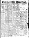 Enniscorthy Guardian Saturday 19 August 1916 Page 1