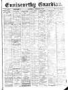 Enniscorthy Guardian Saturday 10 February 1917 Page 1