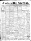 Enniscorthy Guardian Saturday 07 April 1917 Page 1