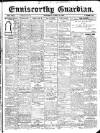 Enniscorthy Guardian Saturday 14 April 1917 Page 1