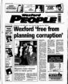 Wexford People Wednesday 17 May 2000 Page 1